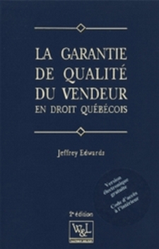 La garantie  de qualité du vendeur en droit québécois