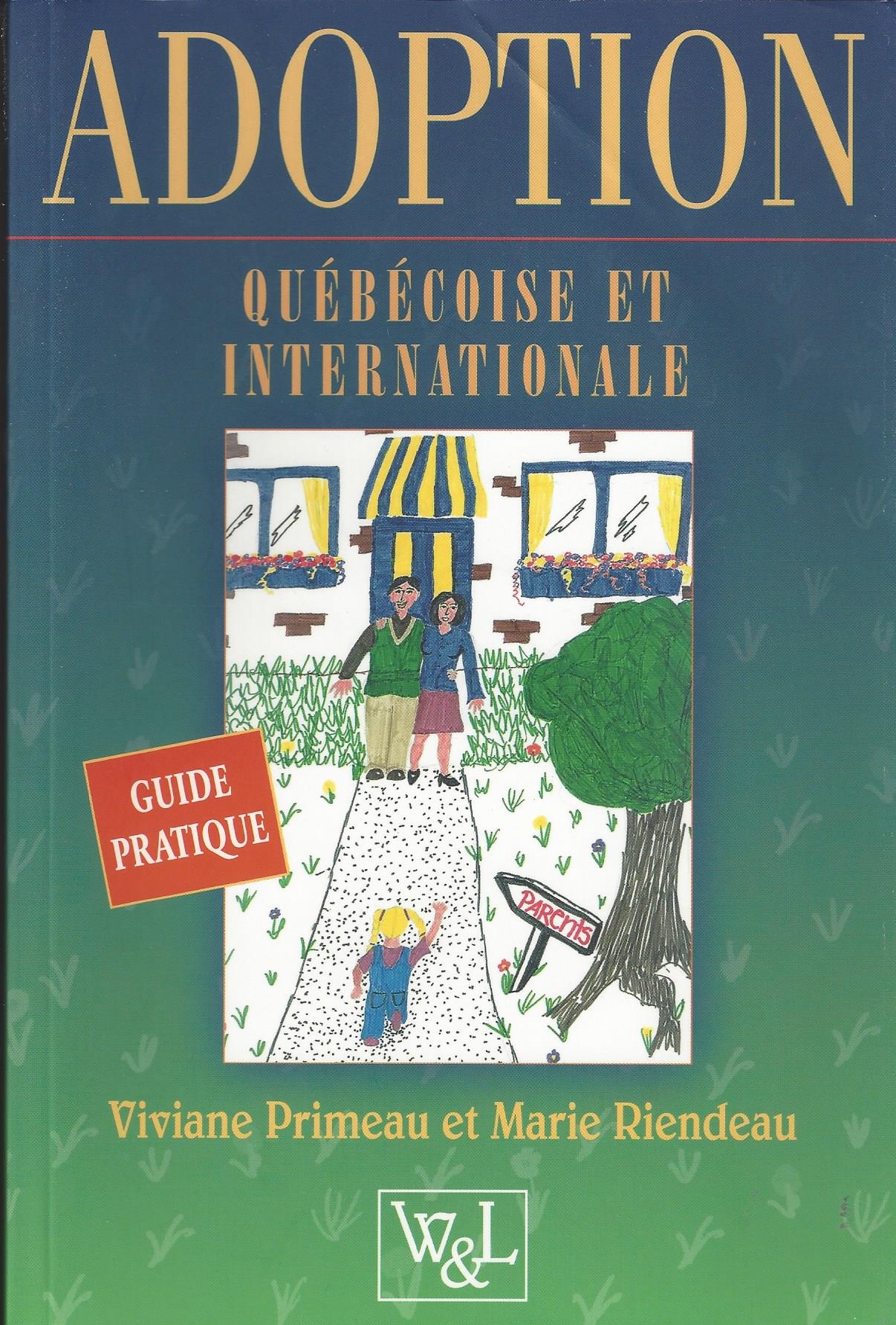 Livre - Guide pratique sur l'adoption Qubcoise et Internationale