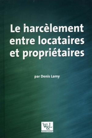 Livre - Le harcèlement entre locataires et propriétaires