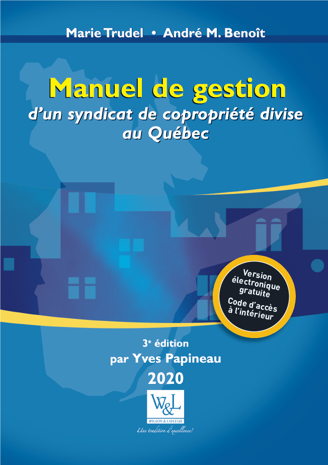 Livre - Manuel de gestion d'un syndicat de copropriété divise au Québec