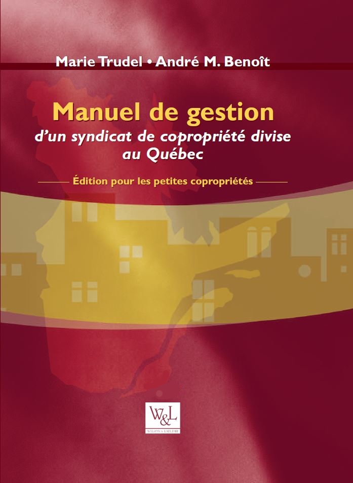 Livre - Manuel de gestion d'un syndicat de coproprit divise au Qubec